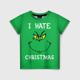 Детская футболка 3D с принтом I hate christmas в Санкт-Петербурге, 100% гипоаллергенный полиэфир | прямой крой, круглый вырез горловины, длина до линии бедер, чуть спущенное плечо, ткань немного тянется | grinch | гринч | новый год | рождество