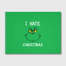 Альбом для рисования с принтом I hate christmas в Санкт-Петербурге, 100% бумага
 | матовая бумага, плотность 200 мг. | grinch | гринч | новый год | рождество