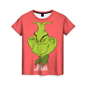 Женская футболка 3D с принтом Mr. Grinch в Санкт-Петербурге, 100% полиэфир ( синтетическое хлопкоподобное полотно) | прямой крой, круглый вырез горловины, длина до линии бедер | grinch | гринч | новый год | рождество