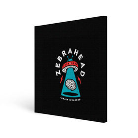 Холст квадратный с принтом Zebrahead - Brain Invaders в Санкт-Петербурге, 100% ПВХ |  | album | brain | core | invaders | mind | rapcore | rock | ufo | zebrahead | альбом | зебрахед | мозг