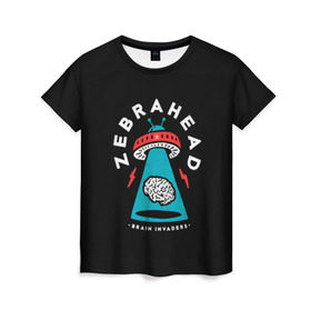 Женская футболка 3D с принтом Zebrahead - Brain Invaders в Санкт-Петербурге, 100% полиэфир ( синтетическое хлопкоподобное полотно) | прямой крой, круглый вырез горловины, длина до линии бедер | album | brain | core | invaders | mind | rapcore | rock | ufo | zebrahead | альбом | зебрахед | мозг