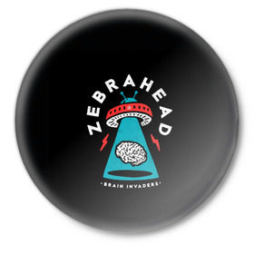Значок с принтом Zebrahead - Brain Invaders в Санкт-Петербурге,  металл | круглая форма, металлическая застежка в виде булавки | Тематика изображения на принте: album | brain | core | invaders | mind | rapcore | rock | ufo | zebrahead | альбом | зебрахед | мозг