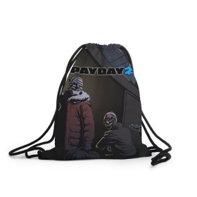 Рюкзак-мешок 3D с принтом Payday 2 в Санкт-Петербурге, 100% полиэстер | плотность ткани — 200 г/м2, размер — 35 х 45 см; лямки — толстые шнурки, застежка на шнуровке, без карманов и подкладки | 