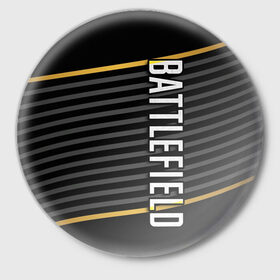 Значок с принтом BATTLEFIELD в Санкт-Петербурге,  металл | круглая форма, металлическая застежка в виде булавки | Тематика изображения на принте: 