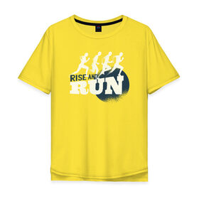 Мужская футболка хлопок Oversize с принтом Вставай и Беги в Санкт-Петербурге, 100% хлопок | свободный крой, круглый ворот, “спинка” длиннее передней части | Тематика изображения на принте: run | бег | пробежка