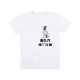 Детская футболка хлопок с принтом Labrador one в Санкт-Петербурге, 100% хлопок | круглый вырез горловины, полуприлегающий силуэт, длина до линии бедер | labrador | one friends | one life | друг | друг человека | лабрадор | собака
