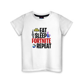Детская футболка хлопок с принтом Eat Sleep Fortnite Repeat в Санкт-Петербурге, 100% хлопок | круглый вырез горловины, полуприлегающий силуэт, длина до линии бедер | Тематика изображения на принте: 