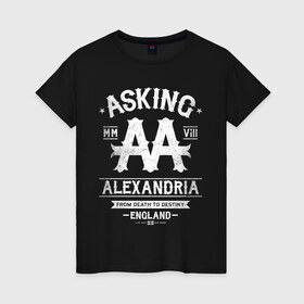 Женская футболка хлопок с принтом Asking Alexandria в Санкт-Петербурге, 100% хлопок | прямой крой, круглый вырез горловины, длина до линии бедер, слегка спущенное плечо | asking alexandria | аскинг александриа | группы | метал | музыка | рок | хэви метал | электроникор