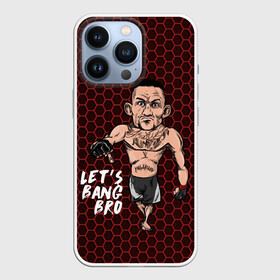 Чехол для iPhone 13 Pro с принтом Lets bang bro (Max Holloway) в Санкт-Петербурге,  |  | Тематика изображения на принте: blessed | brasileiro | holloway | jiu jitsu | max | mma | ufc | бокс | бразильское джиу джитсу | гавайи | драка | макс | холлоуэй