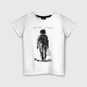 Детская футболка хлопок с принтом Мы пришли с миром в Санкт-Петербурге, 100% хлопок | круглый вырез горловины, полуприлегающий силуэт, длина до линии бедер | арт | космонавт | космос | мир | мусор | экология