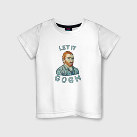 Детская футболка хлопок с принтом Let It Gogh в Санкт-Петербурге, 100% хлопок | круглый вырез горловины, полуприлегающий силуэт, длина до линии бедер | ван гог | вангог | винсент | гуашь | живопись | звездная ночь | искусство | картина | кисти | краски | масло | мольберт | штрихи