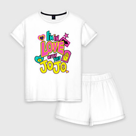 Женская пижама с шортиками хлопок с принтом Love JoJo в Санкт-Петербурге, 100% хлопок | футболка прямого кроя, шорты свободные с широкой мягкой резинкой | Тематика изображения на принте: jojo logo | jojo no kimyou na bouken | ojos bizarre adventure | невероятное приключение джоджо