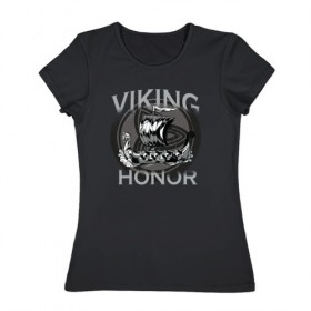 Женская футболка хлопок с принтом Викинг в Санкт-Петербурге, 100% хлопок | прямой крой, круглый вырез горловины, длина до линии бедер, слегка спущенное плечо | viking | викинг | викинги | дракар | драккар | честь