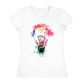 Женская футболка хлопок с принтом Лампочка в Санкт-Петербурге, 100% хлопок | прямой крой, круглый вырез горловины, длина до линии бедер, слегка спущенное плечо | идея | краски | лампочка | пятна