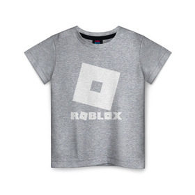 Детская футболка хлопок с принтом ROBLOX в Санкт-Петербурге, 100% хлопок | круглый вырез горловины, полуприлегающий силуэт, длина до линии бедер | game | gamer | logo | minecraft | roblox | simulator | игра | конструктор | лого | симулятор | строительство | фигура