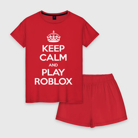 Женская пижама с шортиками хлопок с принтом Keep Calm and Play Roblox в Санкт-Петербурге, 100% хлопок | футболка прямого кроя, шорты свободные с широкой мягкой резинкой | game | keep calm | logo | play roblox | roblox | детский | замолчи | заткнись | играй | кип калм | лого | логотип | надпись | ребенку | ребенок | роблокс