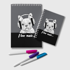 Блокнот с принтом I love music… в Санкт-Петербурге, 100% бумага | 48 листов, плотность листов — 60 г/м2, плотность картонной обложки — 250 г/м2. Листы скреплены удобной пружинной спиралью. Цвет линий — светло-серый
 | Тематика изображения на принте: animal | black | breed | dog | drawing | fon | graphics | gray | head | headphones | i | inscription | look | love | music | muzzle | text | взгляд | голова | графика | животное | люблю | музыка | надпись | наушники | порода | рисунок | серый | со