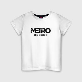 Детская футболка хлопок с принтом METRO EXODUS (НА СПИНЕ) в Санкт-Петербурге, 100% хлопок | круглый вырез горловины, полуприлегающий силуэт, длина до линии бедер | exodus | horror | metro 2033 | metro exodus | survival | игры | исход | метро | метро 2035
