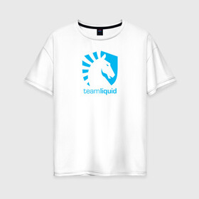 Женская футболка хлопок Oversize с принтом TEAM LIQUID в Санкт-Петербурге, 100% хлопок | свободный крой, круглый ворот, спущенный рукав, длина до линии бедер
 | 2019 | blue | cybersport | esport | liquid | logo | pro league | team | team liquid | киберспорт | логотип | тим ликвид | фирменные цвета