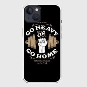 Чехол для iPhone 13 с принтом Go heavy or go home в Санкт-Петербурге,  |  | bac | blue | drawing | dumbbell | fist | force | go | graphics | hand | hard | home | load | made | or | sport | usa | гантель | графика | груз | домой | идти | изготовлено | или | кулак | нагрузка | надпись | рисунок | рука | сила | синий | спорт | сша |