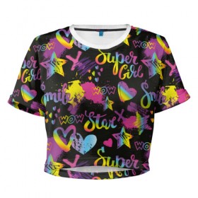Женская футболка 3D укороченная с принтом Super Girl в Санкт-Петербурге, 100% полиэстер | круглая горловина, длина футболки до линии талии, рукава с отворотами | girl | hearts | rainbow | raster | spectrum | splashes | spots | star | super | абстракция | брызги | графика | девушка | звезда | кислотный | любовь | мечта | надпись | праздник | пятна | радуга | растр | рисунок | сердца | спектр