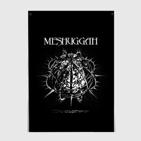 Постер с принтом Meshuggah в Санкт-Петербурге, 100% бумага
 | бумага, плотность 150 мг. Матовая, но за счет высокого коэффициента гладкости имеет небольшой блеск и дает на свету блики, но в отличии от глянцевой бумаги не покрыта лаком | djent | jens kidman | meshuggah | metal | грув метал | группы | метал | мешуга | музыка | рок