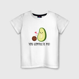 Детская футболка хлопок с принтом You Complete Me! в Санкт-Петербурге, 100% хлопок | круглый вырез горловины, полуприлегающий силуэт, длина до линии бедер | авокадо | вкусняшка | любовь | милаш | мимими | надпись | няша | овощи | пара | романтика | сердечки | ты и я | фрукты