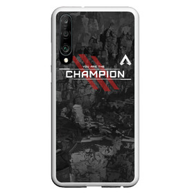 Чехол для Honor P30 с принтом You Are The Champion в Санкт-Петербурге, Силикон | Область печати: задняя сторона чехла, без боковых панелей | apex | apexlegends | battle | fall | legends | royale | titan | titanfall | апекс | битва | игра | игры | королевская | легенд | легендс | легенды | лого | меха | мехи | онлайн | роботы | символ | титанфол | шутер