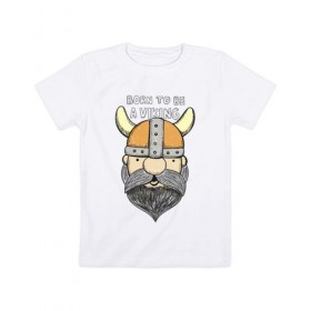 Детская футболка хлопок с принтом Викинг в Санкт-Петербурге, 100% хлопок | круглый вырез горловины, полуприлегающий силуэт, длина до линии бедер | viking | викинг | викинги