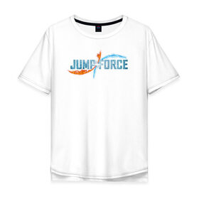 Мужская футболка хлопок Oversize с принтом JUMP FORCE в Санкт-Петербурге, 100% хлопок | свободный крой, круглый ворот, “спинка” длиннее передней части | 