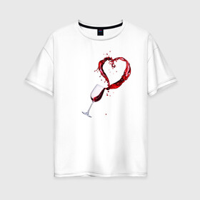 Женская футболка хлопок Oversize с принтом Винишко в сердце у меня в Санкт-Петербурге, 100% хлопок | свободный крой, круглый ворот, спущенный рукав, длина до линии бедер
 | Тематика изображения на принте: love | wine | бокал | вино | винцо | любовь | сердце | фужер