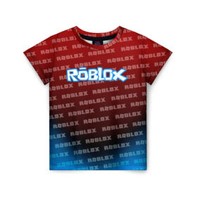 Детская футболка 3D с принтом ROBLOX в Санкт-Петербурге, 100% гипоаллергенный полиэфир | прямой крой, круглый вырез горловины, длина до линии бедер, чуть спущенное плечо, ткань немного тянется | roblox | roblox com | roblox gaming | roblox simulator | роблокс | роблокс roblox.