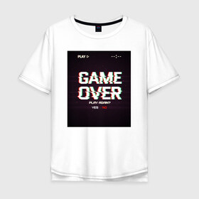 Мужская футболка хлопок Oversize с принтом GAME OVER в Санкт-Петербурге, 100% хлопок | свободный крой, круглый ворот, “спинка” длиннее передней части | 23 | 8 | game | no | over | play | yes | вип | дизайн | игра | компьютер | мода | новинка | новый год | подарок | стритвир | топ | тренд
