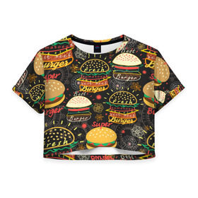 Женская футболка 3D укороченная с принтом Гамбургеры в Санкт-Петербурге, 100% полиэстер | круглая горловина, длина футболки до линии талии, рукава с отворотами | hamburgers | sandwic | булочка | бутерброды | быстрая | гамбургер | гамбургеры | геометрический | графика | еда | зелень | иллюстрация | картинка | кунжут | мода | мясо | надпись | орнамент | рисунок | свежий