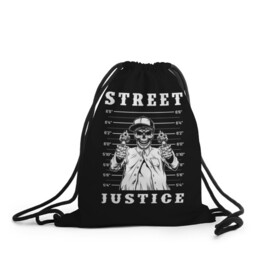 Рюкзак-мешок 3D с принтом Street justice в Санкт-Петербурге, 100% полиэстер | плотность ткани — 200 г/м2, размер — 35 х 45 см; лямки — толстые шнурки, застежка на шнуровке, без карманов и подкладки | justice | s | skeleton | skull | street | банда | бандана | бандит | бейсболка | графика | иллюстрация | картинка | мода | надпись | оружие | пистолеты | платок | револьверы | рисунок | символ | скелет | справедливость