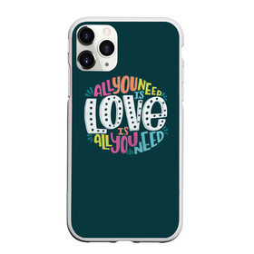 Чехол для iPhone 11 Pro Max матовый с принтом All You Need is Love в Санкт-Петербурге, Силикон |  | all you need is love | beatles | love | битлс | всё что нужно | надпись | рок