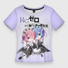 Женская футболка 3D Slim с принтом Re:Zero. Рем и Рам в Санкт-Петербурге,  |  | Тематика изображения на принте: re zero | re:zero. жизнь с нуля в альтернативном мире | re:zero. жизнь с нуля в другом мире | rezero | аниме | манга | пак | рем | рем и рам | эмилия