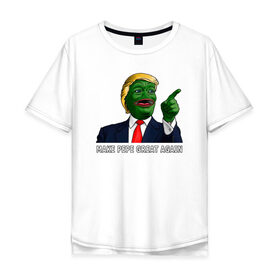 Мужская футболка хлопок Oversize с принтом Great Pepe в Санкт-Петербурге, 100% хлопок | свободный крой, круглый ворот, “спинка” длиннее передней части | bad | dab | frog | good | kek | make pepe great again | pepe | sad | sad frog | vote for pepe | кек | лягушка | мем | мемы | пепе | со смыслом | фрог