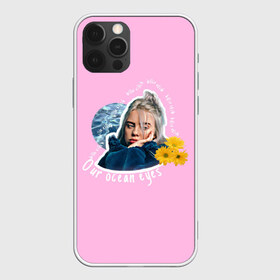 Чехол для iPhone 12 Pro Max с принтом Our ocean eyes в Санкт-Петербурге, Силикон |  | billie eilish | billie eilish ocean | lovely billie eilish | no fair | those ocean eyes | били алиш | били элиш | билли айлиш | билли эйлиш | глаза | как океан | океан твоих глаз