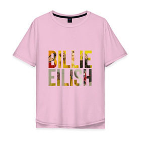 Мужская футболка хлопок Oversize с принтом Billie Eilish в Санкт-Петербурге, 100% хлопок | свободный крой, круглый ворот, “спинка” длиннее передней части | billie eilish | billie eilish bury