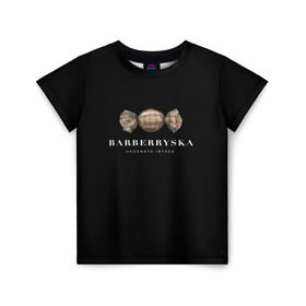 Детская футболка 3D с принтом Barberryska в Санкт-Петербурге, 100% гипоаллергенный полиэфир | прямой крой, круглый вырез горловины, длина до линии бедер, чуть спущенное плечо, ткань немного тянется | Тематика изображения на принте: burberry | антитренд | барбери