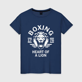 Женская футболка хлопок с принтом Бокс - сердце льва в Санкт-Петербурге, 100% хлопок | прямой крой, круглый вырез горловины, длина до линии бедер, слегка спущенное плечо | box | boxing | bruce lee | champion | dragon | fight | fighter | judo | muay thai | team | tiger | ufc | али | боевые | боец | бой | бокс | боксер | борьба | брюс ли | воин | дзюдо | дракон | единоборства | искусство | карате | контакт | кулак | лев