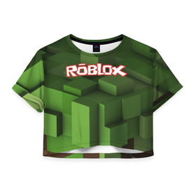 Женская футболка Cropp-top с принтом Roblox в Санкт-Петербурге, 100% полиэстер | круглая горловина, длина футболки до линии талии, рукава с отворотами | play | roblox | детская | для детей | игра | онлайн | ребенку | роблокс | роболкс | симулятор