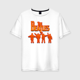 Женская футболка хлопок Oversize с принтом The Beatles в Санкт-Петербурге, 100% хлопок | свободный крой, круглый ворот, спущенный рукав, длина до линии бедер
 | битлз | британская | группа | джон леннон | джордж харрисон | ливерпуль | пол маккартни | ринго старр | рок