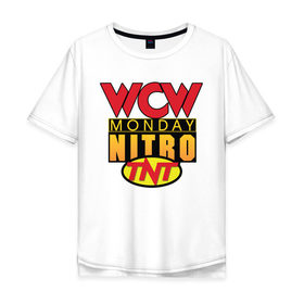 Мужская футболка хлопок Oversize с принтом WCW Monday Night Nitro в Санкт-Петербурге, 100% хлопок | свободный крой, круглый ворот, “спинка” длиннее передней части | nitro | wcw | wrestling | рестлинг