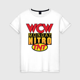 Женская футболка хлопок с принтом WCW Monday Night Nitro в Санкт-Петербурге, 100% хлопок | прямой крой, круглый вырез горловины, длина до линии бедер, слегка спущенное плечо | nitro | wcw | wrestling | рестлинг
