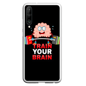 Чехол для Honor P30 с принтом Train your brain в Санкт-Петербурге, Силикон | Область печати: задняя сторона чехла, без боковых панелей | athlete | books | brain | cool | drops | fitness | heavy | inscription | load | slogan | sport | sweat | text | train | weight | your | атлет | брызги | вес | девиз | капли | книги | крутой | лозунг | мозг | нагрузка | надпись | очки | пот | при