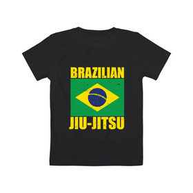 Детская футболка хлопок с принтом Brazilian Jiu Jitsu в Санкт-Петербурге, 100% хлопок | круглый вырез горловины, полуприлегающий силуэт, длина до линии бедер | box | boxing | bruce lee | champion | dragon | fight | fighter | judo | muay thai | team | tiger | ufc | али | боевые | боец | бой | бокс | боксер | борьба | брюс ли | воин | дзюдо | дракон | единоборства | искусство | карате | контакт | кулак | лев