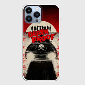Чехол для iPhone 13 Pro Max с принтом Death Proof в Санкт-Петербурге,  |  | death proof | django | grindhouse | planet terror | quentin | rodriguez | tarantino | джанго | квентин | родригес | тарантино