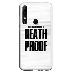 Чехол для Honor P Smart Z с принтом Death Proof в Санкт-Петербурге, Силикон | Область печати: задняя сторона чехла, без боковых панелей | death proof | quentin | tarantino | квентин тарантино | тарантино